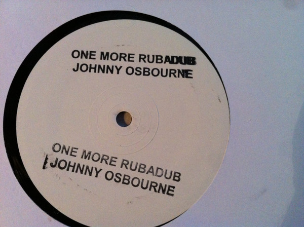 Barrington Levy / Johnny Osbourne - Black Rose / One More Rubadub | Not On Label (none) - main Barrington Levy / Johnny Osbourne - Black Rose / One More Rubadub | Not On Label (none) - main