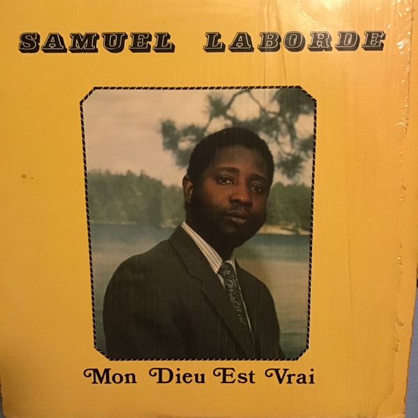 Samuel Laborde - Mon Dieu Est Vrai | Aristil's Records & Tapes (S.L.A.004) - main