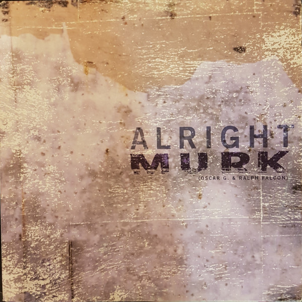 MURK - Alright | Tommy Boy Silver Label (TB 2403-0)