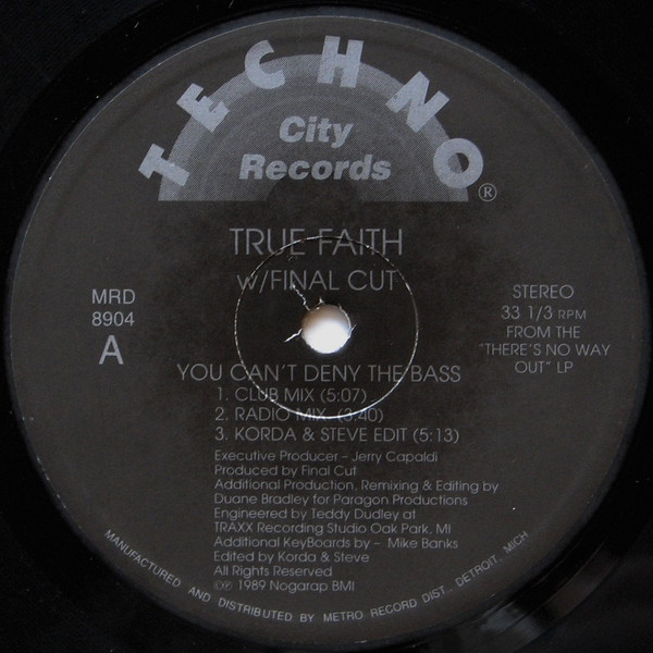 True Faith W/ Final Cut - You Can't Deny The Bass | Techno City Records (MRD 8904)