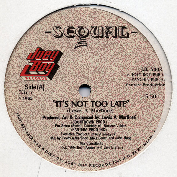 Sequal - It's Not Too Late | Joey Boy Records (J.B. 5003)