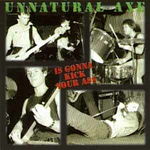 Unnatural Axe - Is Gonna Kick Your Ass LP | Alternative Action Records (A.A.040) - main