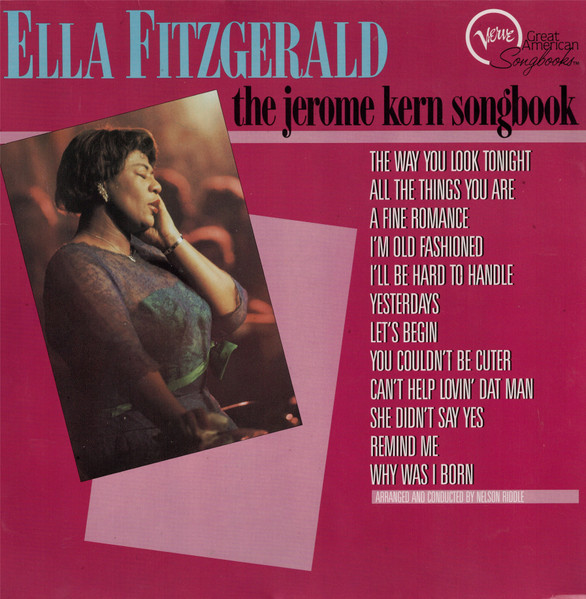 Ella Fitzgerald - The Jerome Kern Songbook | Verve Records (825 669-1) - main Ella Fitzgerald - The Jerome Kern Songbook | Verve Records (825 669-1) - main