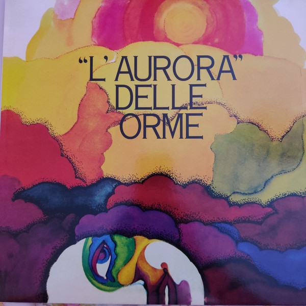 Le Orme - "L'Aurora" Delle Orme | AMS Records (AMS LP 30) - main Le Orme - "L'Aurora" Delle Orme | AMS Records (AMS LP 30) - main