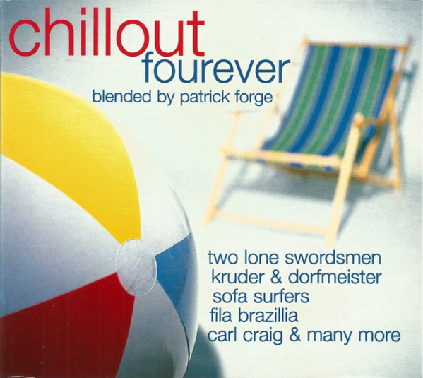 Patrick Forge - Chillout Fourever | X:treme Records (XTR38CDM) - main