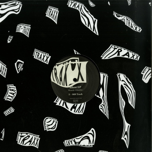 Ricardo Villalobos - Silent EP | Pressure Traxx (PTX 023) - 2
