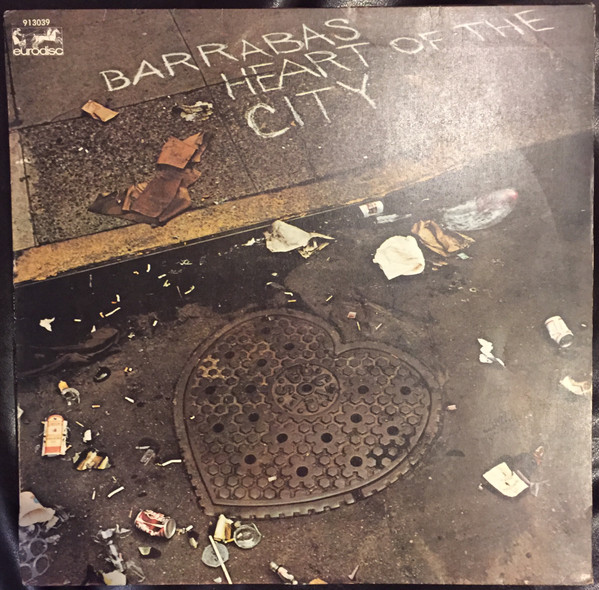 Barrabas - Heart Of The City | Eurodisc (913039) - main