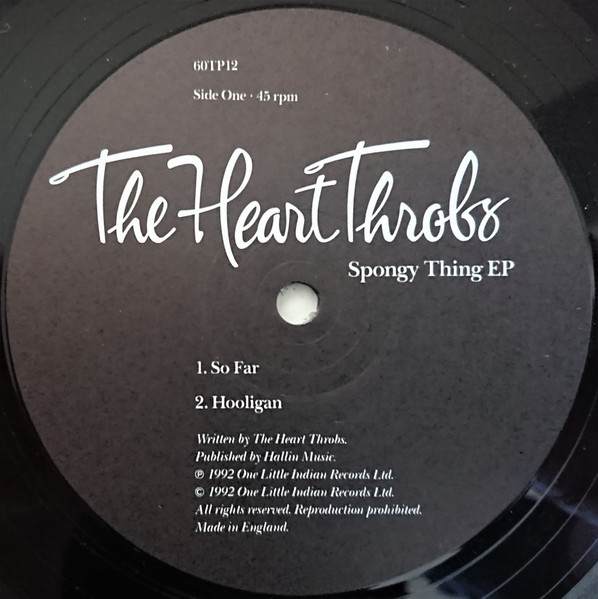 The Heart Throbs - Spongy Thing EP | One Little Indian (60TP12) - 3