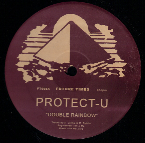 Protect-U - Double Rainbow | Future Times (FT005)