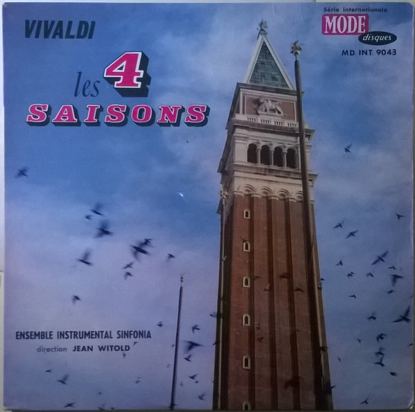 Antonio Vivaldi , Ensemble Instrumental Sinfonia Direction: Jean Witold - Les 4 Saisons | Mode Disques (MDINT. 9043)