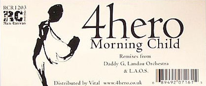 4 Hero - Morning Child | Raw Canvas Records (RCR 1203) - 4 4 Hero - Morning Child | Raw Canvas Records (RCR 1203) - 4