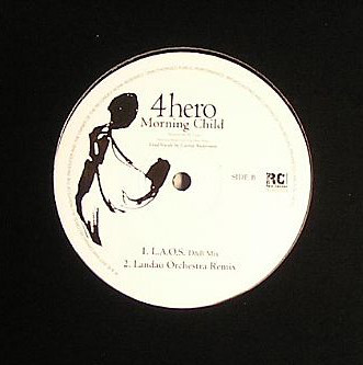 4 Hero - Morning Child | Raw Canvas Records (RCR 1203) - 3 4 Hero - Morning Child | Raw Canvas Records (RCR 1203) - 3