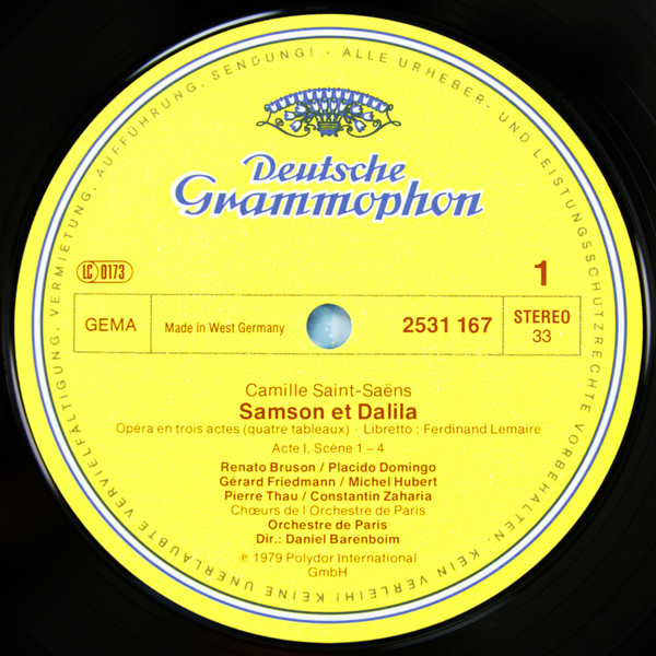 Camille Saint-Saëns - Elena Obraztsova • Placido Domingo • Renato Bruson • Robert Lloyd , Chœur De L'Orchestre De Paris • Orchestre De Paris • Daniel Barenboim - Samson Et Dalila | Deutsche Grammophon (2709 095) - 3