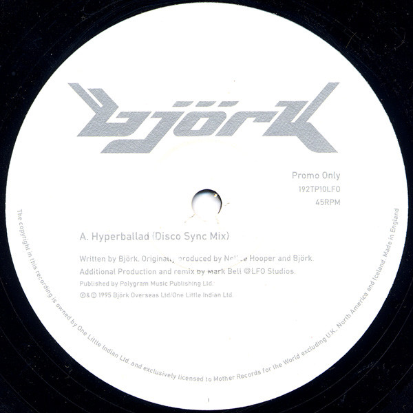 Björk - Hyperballad (LFO Mixes) | One Little Indian (192TP10LFO) - 3 Björk - Hyperballad (LFO Mixes) | One Little Indian (192TP10LFO) - 3