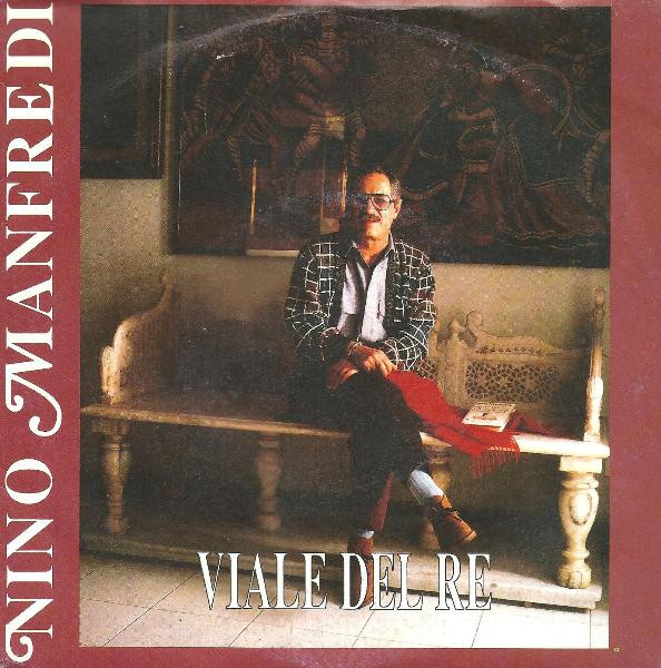 Nino Manfredi - Viale Del Re / La Ballata Di Ciceruacchio (Dal Film di Luigi Magni "In Nome Del Popolo Sovrano") | It (VIN 45322) - main Nino Manfredi - Viale Del Re / La Ballata Di Ciceruacchio (Dal Film di Luigi Magni "In Nome Del Popolo Sovrano") | It (VIN 45322) - main