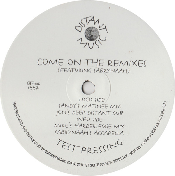 Sandy Rivera Featuring Sabrynaah Pope - Come On (The Remixes) | Distant Music (DT-006) - main