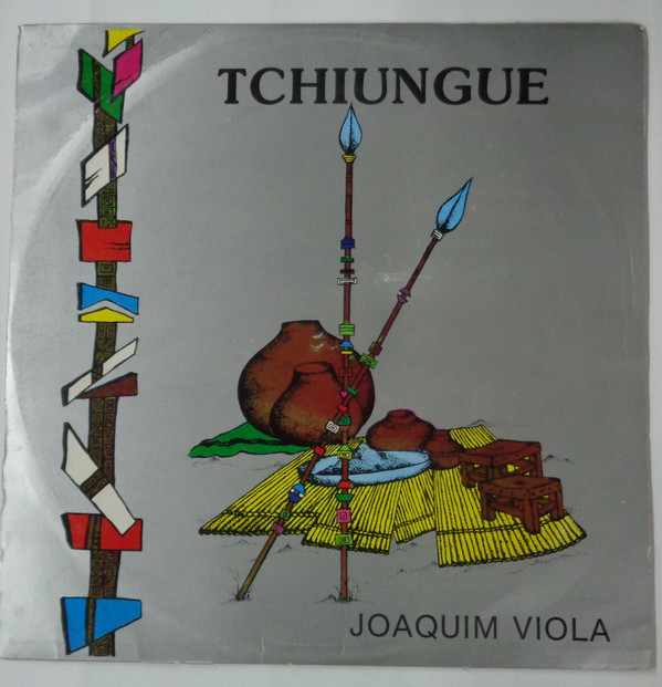 Joaquim Viola - Tchiungue | ENDIPU UEE (LP-01291) - main Joaquim Viola - Tchiungue | ENDIPU UEE (LP-01291) - main