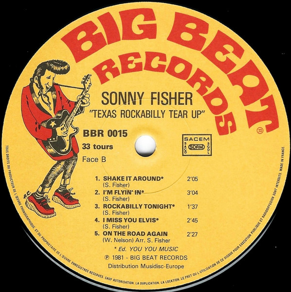 Sonny Fisher - Texas Rockabilly Tear Up | Big Beat Records (BBR 0015) - 4