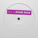 Spank Rock - Bump | Big Dada Recordings (BD096)