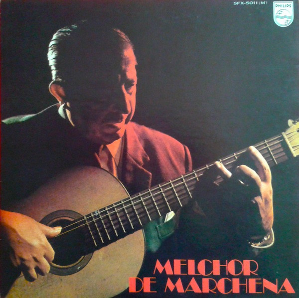 Melchor De Marchena - Melchor De Marchena | Philips (SFX-5011 (M))