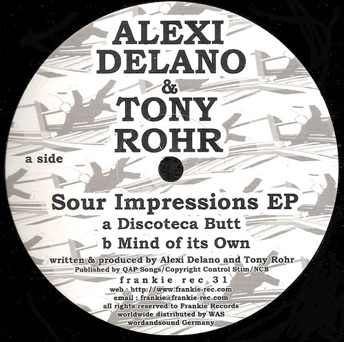 Alexi Delano & Tony Rohr - Sour Impressions EP | Frankie Rec (Frankie Rec 31) - main Alexi Delano & Tony Rohr - Sour Impressions EP | Frankie Rec (Frankie Rec 31) - main