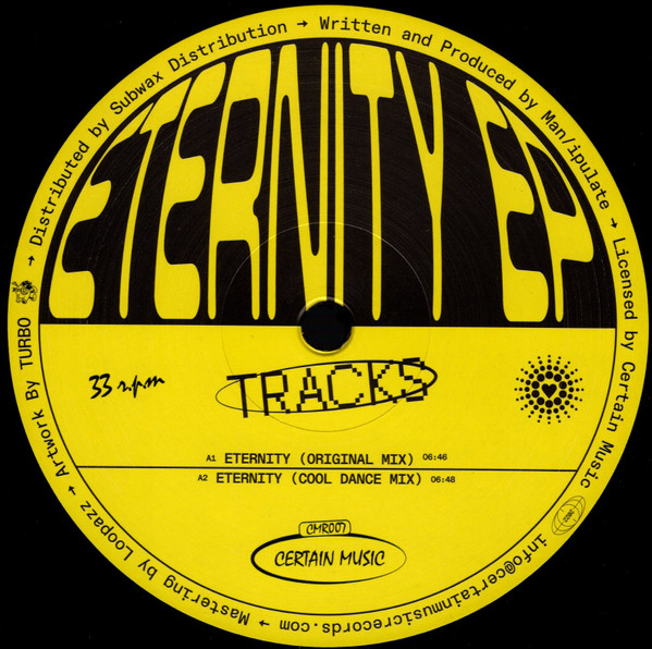 Man/ipulate - Eternity EP | Certain Music (CMR007)