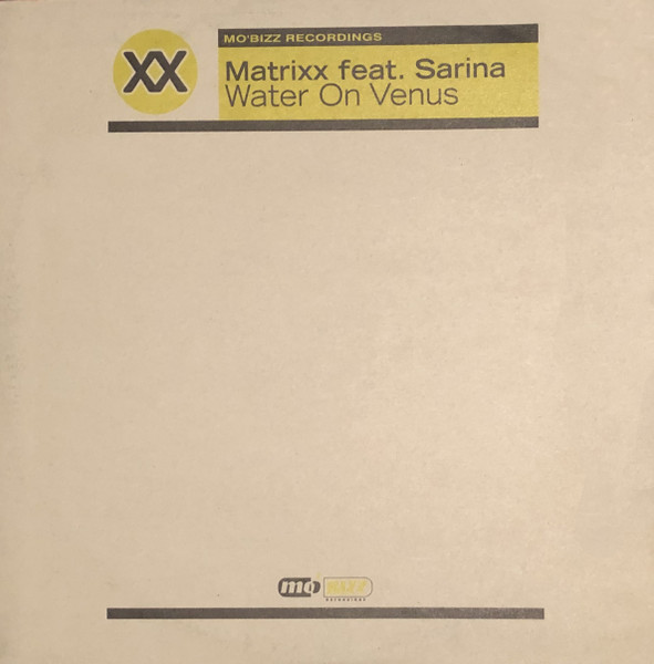 Matrixx - Water On Venus | Mo'Bizz Recordings (MBZZ 050-12) - main