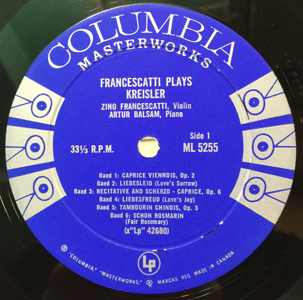 Fritz Kreisler , Zino Francescatti / Arthur Balsam - Francescatti Plays Kreisler | Columbia Masterworks (ML 5255) - 3 Fritz Kreisler , Zino Francescatti / Arthur Balsam - Francescatti Plays Kreisler | Columbia Masterworks (ML 5255) - 3