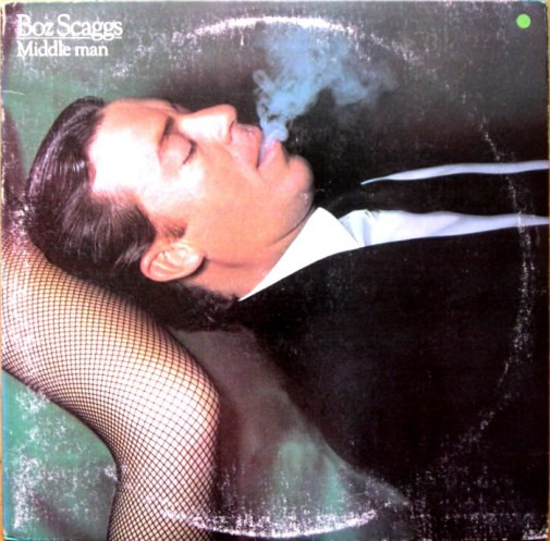 Boz Scaggs - Middle Man | Columbia (FC 36106) - main Boz Scaggs - Middle Man | Columbia (FC 36106) - main
