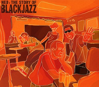 Neo - The Story Of Blackjazz CD | Blackjazz (BLACKJAZZ CD2001 01) - main