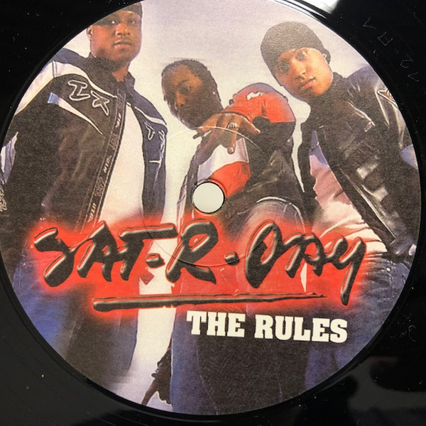 Sat-r-day - The Rules | II Jiggy Recordings (JIG 5043-12) - 3 Sat-r-day - The Rules | II Jiggy Recordings (JIG 5043-12) - 3
