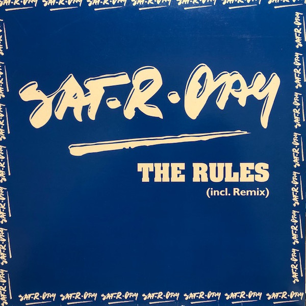 Sat-r-day - The Rules | II Jiggy Recordings (JIG 5043-12) - main Sat-r-day - The Rules | II Jiggy Recordings (JIG 5043-12) - main
