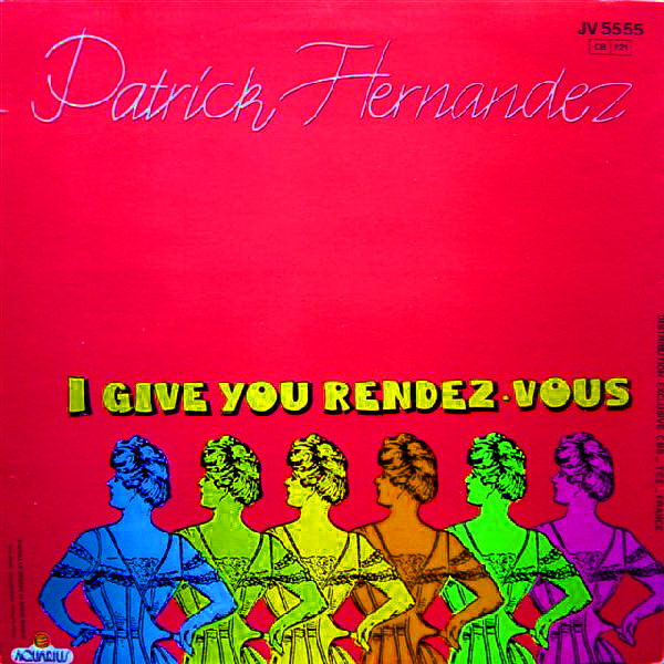 Patrick Hernandez - Born To Be Alive | Aquarius (JV 5555) - 2 Patrick Hernandez - Born To Be Alive | Aquarius (JV 5555) - 2