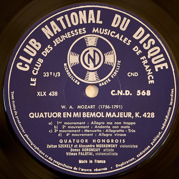 Wolfgang Amadeus Mozart , The Hungarian Quartet - Quatuors En Mi Bémol Majeur Et En La Majeur | Club National Du Disque (CND 568) - 3