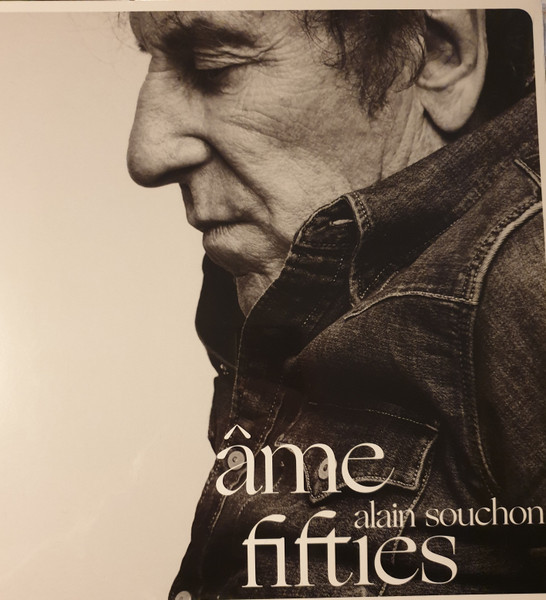 Alain Souchon - Âme Fifties | Parlophone (0190295457822) - main Alain Souchon - Âme Fifties | Parlophone (0190295457822) - main