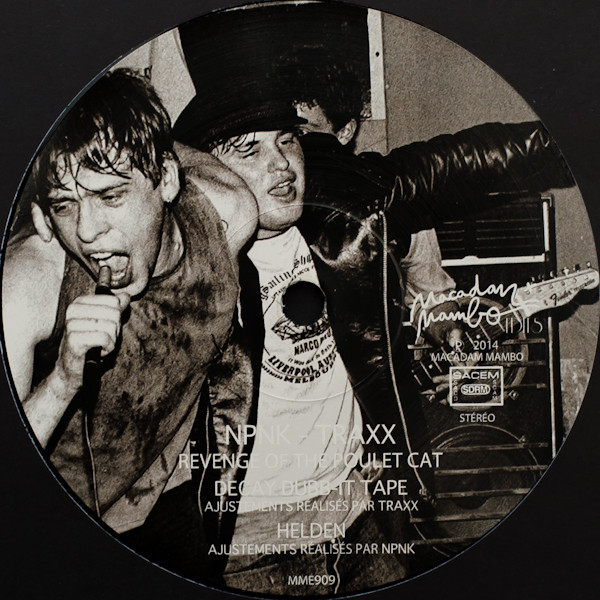 Traxx / Npnk - Revenge Of The Poulet Cat | Macadam Mambo (MME909)