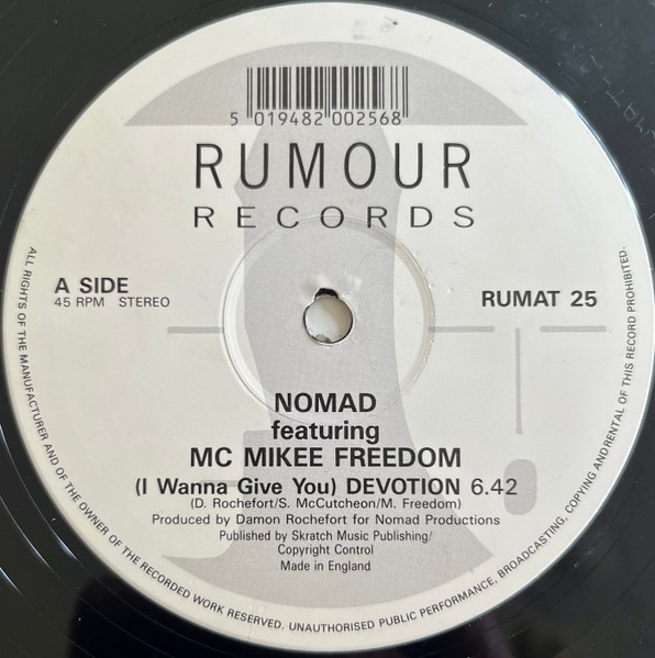 Nomad Featuring MC Mikee Freedom - (I Wanna Give You) Devotion | Rumour Records (RUMAT 25) - main