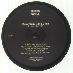 Roger Gerressen & Joiah - The Come Down EP | Muted Noise (MN006) - 2 Roger Gerressen & Joiah - The Come Down EP | Muted Noise (MN006) - 2