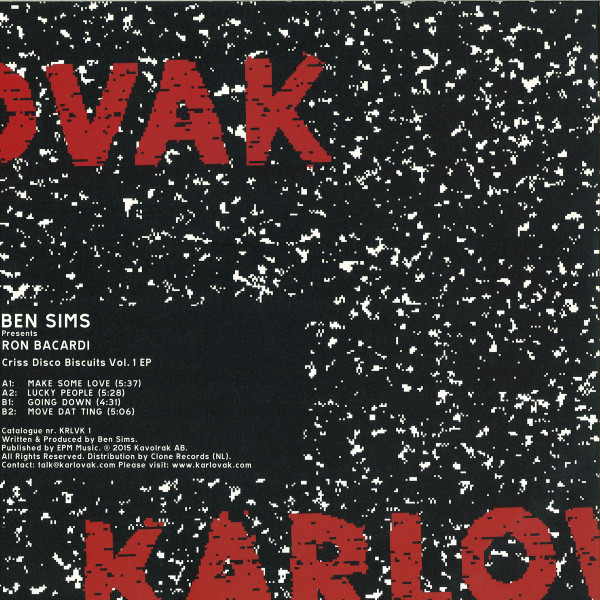 Ben Sims Presents Ron Bacardi - Criss Disco Biscuits Vol. 1 EP | Karlovak (KRLVK1)