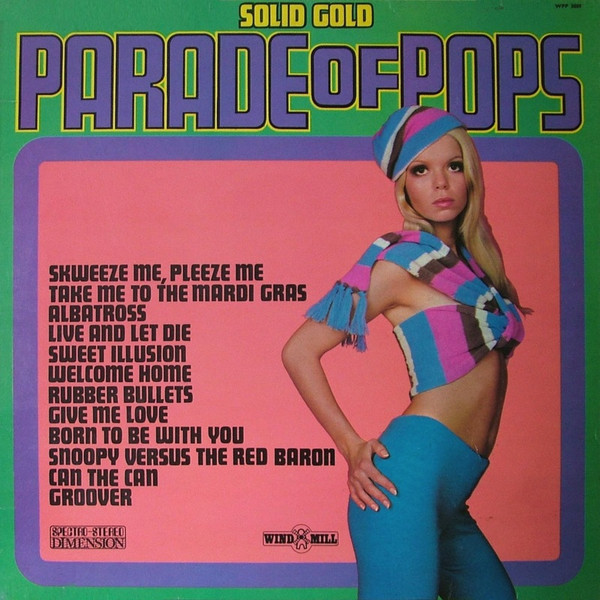 Unknown Artist - Solid Gold Parade Of Pops | Windmill (WPP 5009)