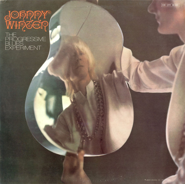 Johnny Winter - The Progressive Blues Experiment | Liberty (1C 038-90 653)