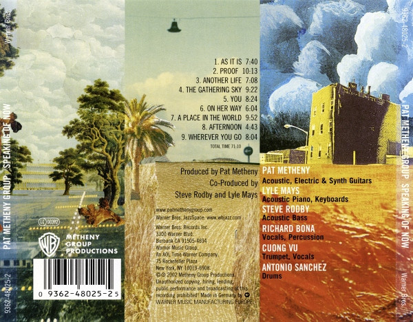 Pat Metheny Group - Speaking Of Now | Warner Bros. Records (9362-48025-2) - 2 Pat Metheny Group - Speaking Of Now | Warner Bros. Records (9362-48025-2) - 2