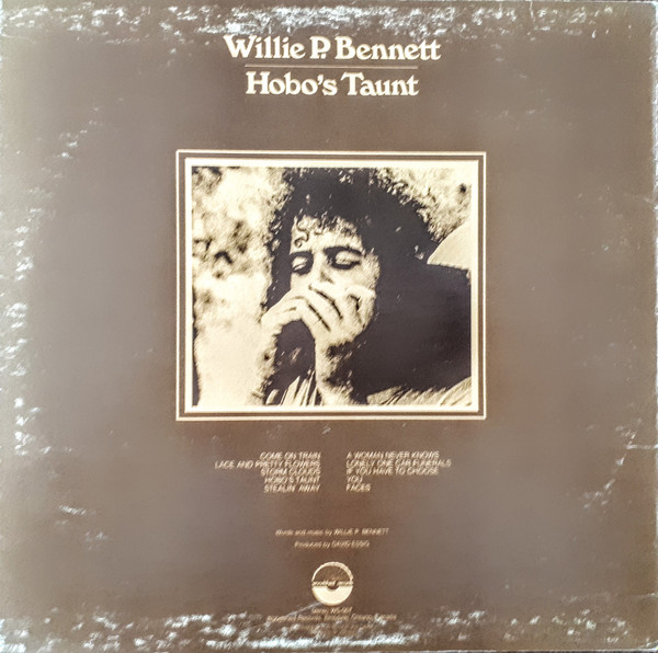 Willie P. Bennett - Hobo's Taunt | Woodshed Records (WS-007) - 2