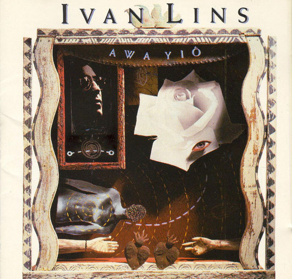 Ivan Lins - Awa Yiô | Reprise Records (9 26499-2) - main
