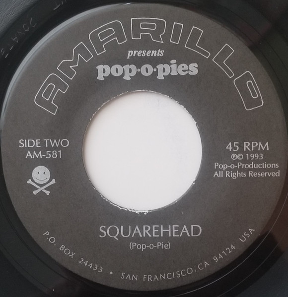 Pop-O-Pies - In Frisco / Squarehead | Amarillo Records (AM-581) - 4