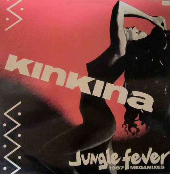Kinkina - Jungle Fever (1987 Megamixes) | High Fashion Music (MS 289) - main