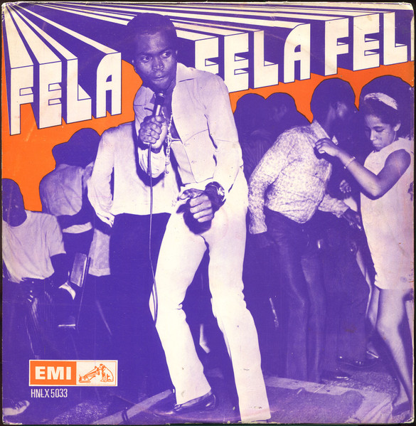 Fela Kuti And Africa 70 - Fela Fela Fela | His Master's Voice (HNLX 5033) - main