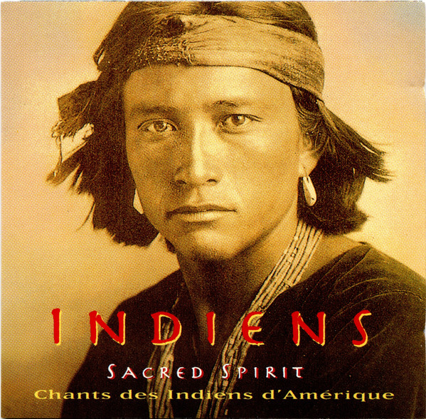Sacred Spirit - Chants Des Indiens D' Amérique | Virgin (724384054526)