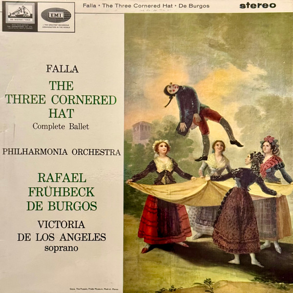 Manuel De Falla : Victoria De Los Angeles / Philharmonia Orchestra , Rafael Frühbeck De Burgos - The Three Cornered Hat | His Master's Voice (ASD 608) - main