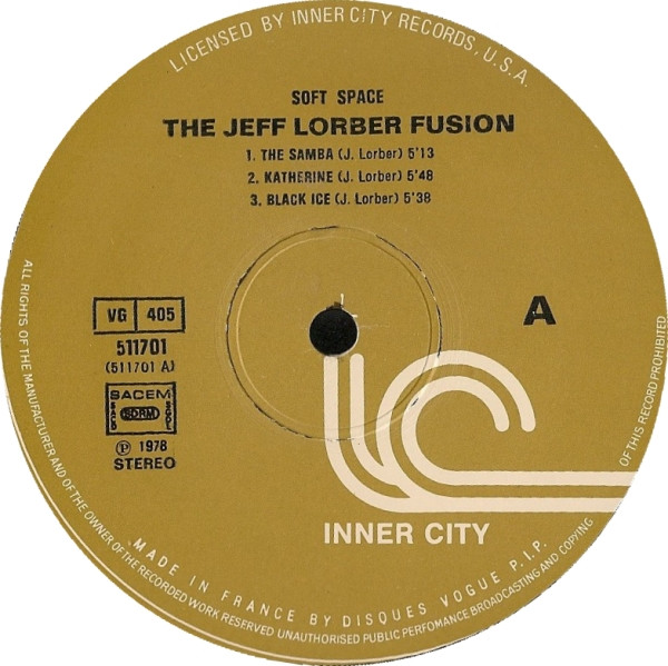 The Jeff Lorber Fusion Guests Artists: Chick Corea & Joe Farrell - Soft Space | Inner City Records (511701) - 3 The Jeff Lorber Fusion Guests Artists: Chick Corea & Joe Farrell - Soft Space | Inner City Records (511701) - 3